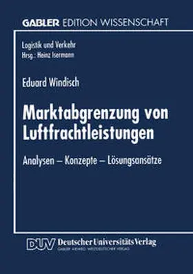  Marktabgrenzung von Luftfrachtleistungen | eBook | Sack Fachmedien