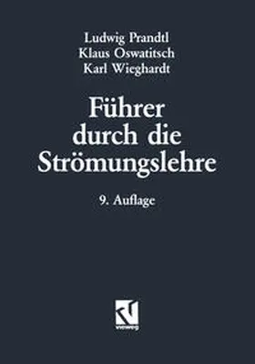 Prandtl / Oswatitsch / Wieghardt |  Führer durch die Strömungslehre | eBook | Sack Fachmedien