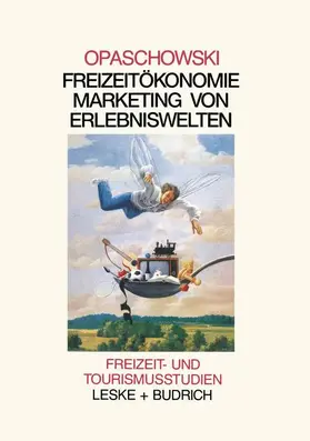  Freizeitökomomie: Marketing von Erlebniswelten | Buch |  Sack Fachmedien