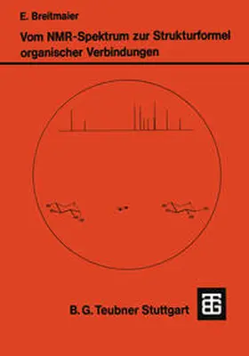 Breitmaier |  Vom NMR-Spektrum zur Strukturformel Organischer Verbindungen | eBook | Sack Fachmedien
