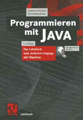 Solymosi / Schmiedecke |  Programmieren mit JAVA | eBook | Sack Fachmedien