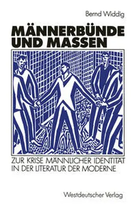 Widdig |  Männerbünde und Massen | eBook | Sack Fachmedien
