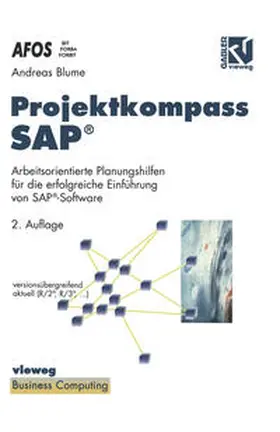 AFOS / Unter Mitarbeit von Siebert / Blume |  Projektkompass SAP® | eBook | Sack Fachmedien