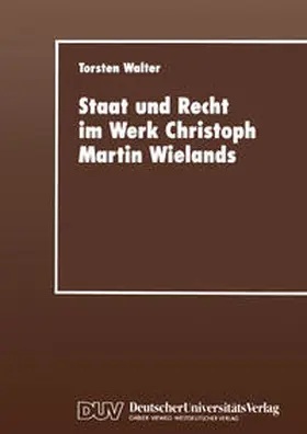 Staat und Recht im Werk Christoph Martin Wielands | E-Book | www.sack.de