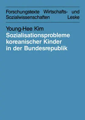 Kim | Sozialisationsprobleme koreanischer Kinder in der Bundesrepublik Deutschland | E-Book | www.sack.de