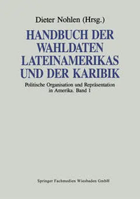 Nohlen |  Handbuch der Wahldaten Lateinamerikas und der Karibik | eBook | Sack Fachmedien