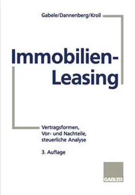 Dannenberg / Kroll |  Immobilien-Leasing | eBook | Sack Fachmedien