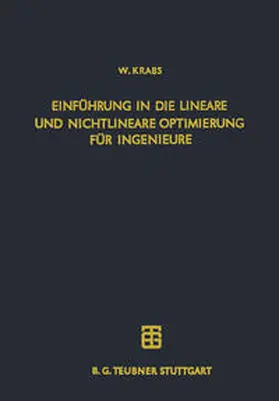 Krabs |  Einführung in die Lineare und Nichtlineare Optimierung für Ingenieure | eBook | Sack Fachmedien
