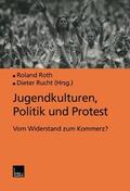 Roth |  Jugendkulturen, Politik und Protest | Buch |  Sack Fachmedien