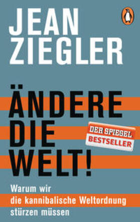 Ziegler | Ändere die Welt! | Buch | 978-3-328-10030-0 | sack.de