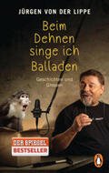 Lippe |  Beim Dehnen singe ich Balladen | Buch |  Sack Fachmedien