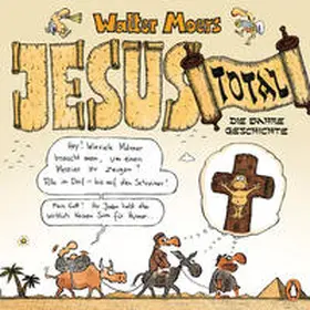 Moers |  Jesus total | Buch |  Sack Fachmedien