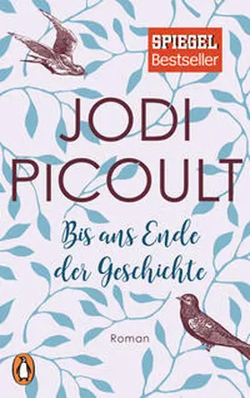 Picoult |  Bis ans Ende der Geschichte | Buch |  Sack Fachmedien