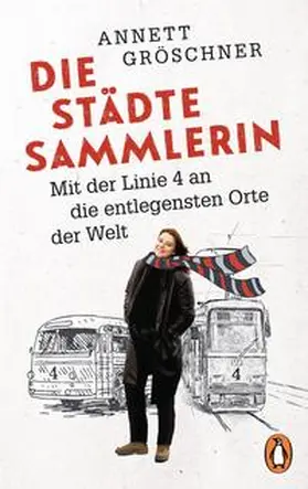 Gröschner, A: Städtesammlerin | Buch | 978-3-328-10072-0 | www.sack.de