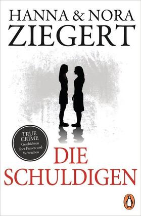 Ziegert | Ziegert, H: Schuldigen | Buch | 978-3-328-10104-8 | sack.de