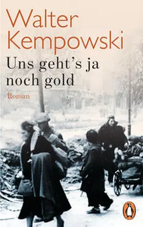 Kempowski |  Uns geht's ja noch gold | Buch |  Sack Fachmedien
