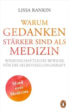 Rankin |  Warum Gedanken stärker sind als Medizin | Buch |  Sack Fachmedien