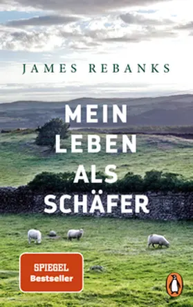 Rebanks | Mein Leben als Schäfer | Buch | 978-3-328-10189-5 | www.sack.de