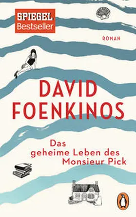 Foenkinos | Das geheime Leben des Monsieur Pick | Buch | 978-3-328-10215-1 | www.sack.de