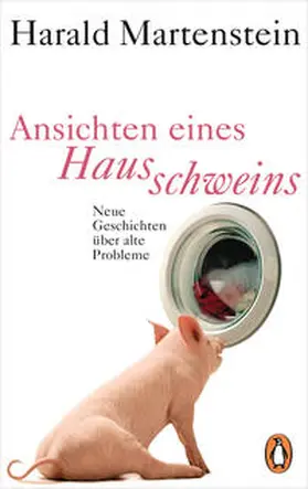 Martenstein |  Ansichten eines Hausschweins | Buch |  Sack Fachmedien