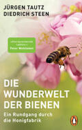 Tautz / Steen |  Die Wunderwelt der Bienen | Buch |  Sack Fachmedien