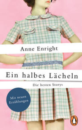 Enright | Enright, A: Ein halbes Lächeln | Buch | 978-3-328-10383-7 | sack.de