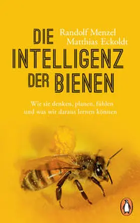 Menzel / Eckoldt |  Die Intelligenz der Bienen | Buch |  Sack Fachmedien