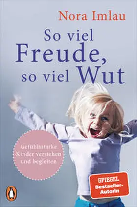 Imlau |  So viel Freude, so viel Wut | Buch |  Sack Fachmedien