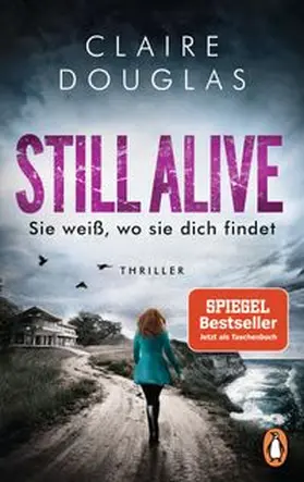 Douglas | STILL ALIVE - Sie weiß, wo sie dich findet | Buch | 978-3-328-10595-4 | www.sack.de