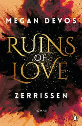 DeVos |  Ruins of Love. Zerrissen (Grace & Hayden 3) | Buch |  Sack Fachmedien