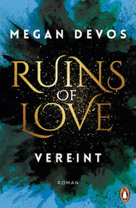 DeVos |  Ruins of Love. Vereint (Grace & Hayden 4) | Buch |  Sack Fachmedien
