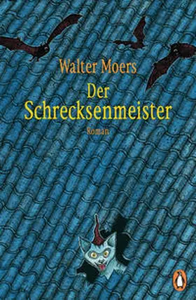 Moers | Der Schrecksenmeister | Buch | 978-3-328-10750-7 | www.sack.de
