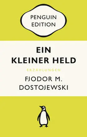 Dostojewski / Dostoevskij | Ein kleiner Held | Buch | 978-3-328-10825-2 | sack.de