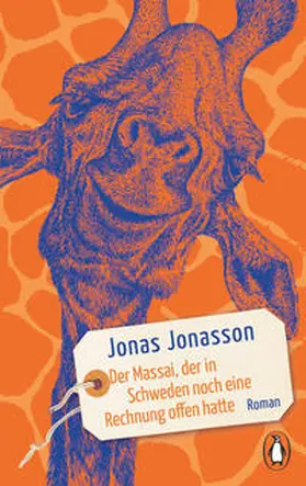 Jonasson | Der Massai, der in Schweden noch eine Rechnung offen hatte | Buch | 978-3-328-10841-2 | www.sack.de
