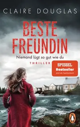 Douglas |  Beste Freundin - Niemand lügt so gut wie du | Buch |  Sack Fachmedien