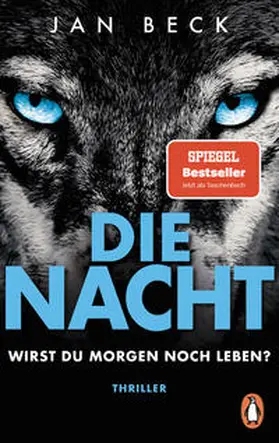 Beck |  Die Nacht - Wirst du morgen noch leben? | Buch |  Sack Fachmedien