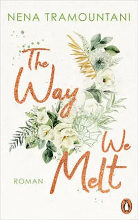 Tramountani |  The Way We Melt | Buch |  Sack Fachmedien