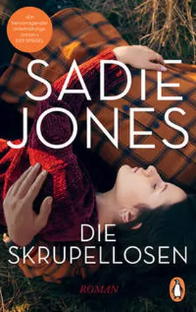 Jones | Die Skrupellosen | Buch | 978-3-328-10899-3 | www.sack.de