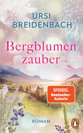 Breidenbach |  Bergblumenzauber | Buch |  Sack Fachmedien