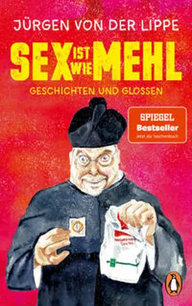 Lippe | Sex ist wie Mehl | Buch | 978-3-328-10954-9 | www.sack.de