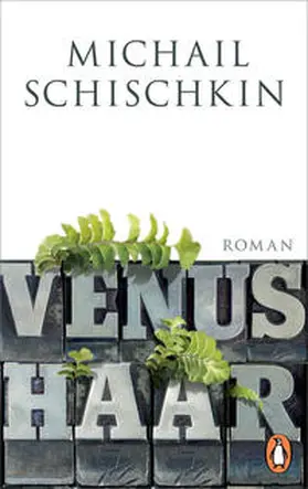 Schischkin / Šiškin |  Venushaar | Buch |  Sack Fachmedien
