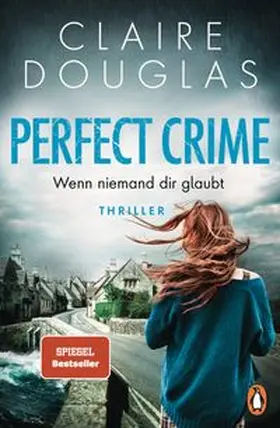 Douglas |  Perfect Crime - Wenn niemand dir glaubt | Buch |  Sack Fachmedien