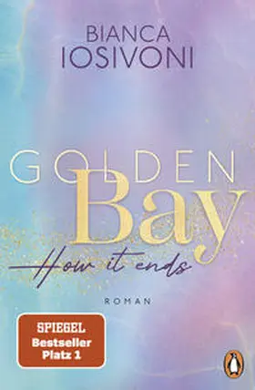 Iosivoni |  Golden Bay - How it ends | Buch |  Sack Fachmedien