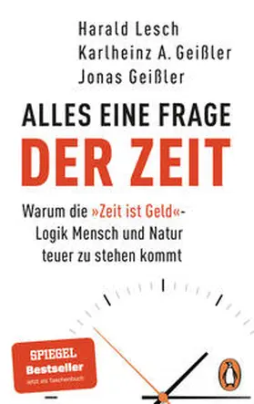 Lesch / Geißler |  Alles eine Frage der Zeit | Buch |  Sack Fachmedien