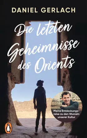 Gerlach |  Die letzten Geheimnisse des Orients | Buch |  Sack Fachmedien