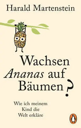 Martenstein |  Wachsen Ananas auf Bäumen? | Buch |  Sack Fachmedien