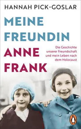 Pick-Goslar |  Meine Freundin Anne Frank | Buch |  Sack Fachmedien