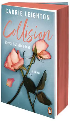 Leighton |  Collision - Bevor ich dich traf | Buch |  Sack Fachmedien