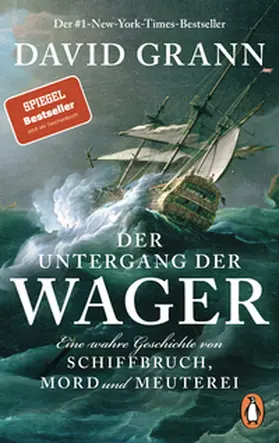 Grann |  Der Untergang der "Wager" | Buch |  Sack Fachmedien