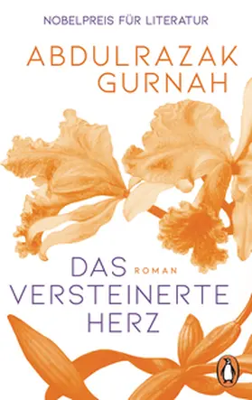Gurnah | Das versteinerte Herz | Buch | 978-3-328-11355-3 | www.sack.de